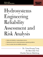 Hydrosystems Engineering Reliability Assessment and Risk Analysis