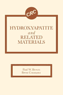 Hydroxyapatite and Related Materials