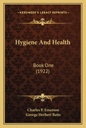 Hygiene and Health: Book One (1922)