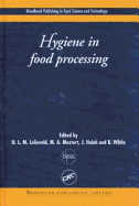 Hygiene in Food Processing - Lelieveld, H.L.M. (Editor), and Mostert, M.A. (Editor), and Holah, J. (Editor)