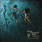 Hymn to the Immortal Wind [10 Year Anniversary Edition]