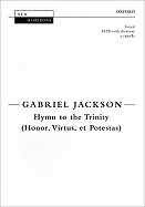Hymn to the Trinity: Honor, Virtus, Et Potestas: Sacred Satb with Divisions, A Cappella