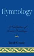 Hymnology: A Collection of Source Readings