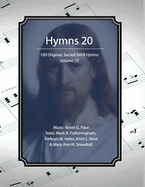 Hymns 20: 100 Original, Sacred SATB Hymns