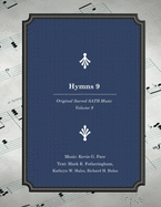 Hymns 9: Original Sacred SATB Music