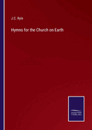 Hymns for the Church on Earth