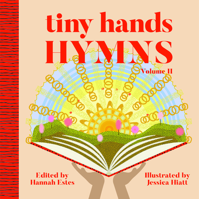 Hymns, Volume 2 - Estes, Hannah Patricia, and Hiatt, Jessica Rose