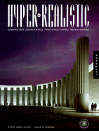 Hyper-Realistic: Computer Generated Architectural Rendering - Riera Ojeda, Oscar, and Guerra, Lucas H