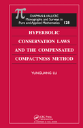 Hyperbolic Conservation Laws and the Compensated Compactness Method