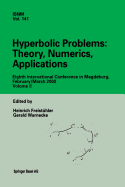 Hyperbolic Problems: Theory, Numerics, Applications: Eighth International Conference in Magdeburg, February/March 2000 Volume 1
