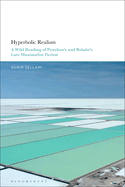 Hyperbolic Realism: A Wild Reading of Pynchon's and Bola�o's Late Maximalist Fiction