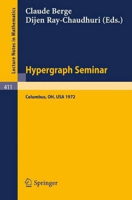 Hypergraph Seminar - Berge, C (Editor), and Ray-Chaudhuri, D (Editor)