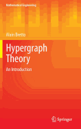Hypergraph Theory: An Introduction