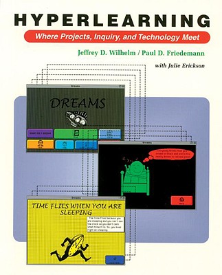 Hyperlearning - Wilhelm, Jeffrey D, and Friedemann, Paul D, and Erickson, Julie