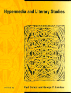 Hypermedia and Literary Studies