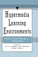 Hypermedia Learning Environments: Instructional Design and Integration