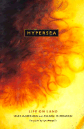 Hypersea: Life on Land