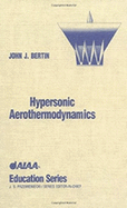 Hypersonic aerothermodynamics