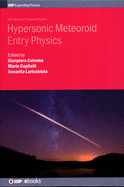 Hypersonic Meteoroid Entry Physics