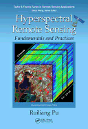 Hyperspectral Remote Sensing: Fundamentals and Practices