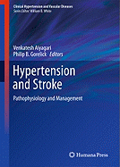 Hypertension and Stroke: Pathophysiology and Management