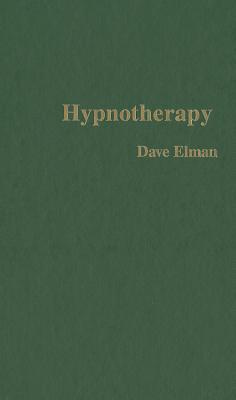 Hypnotherapy - Elman, Dave