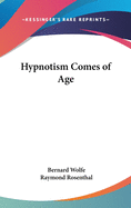 Hypnotism Comes of Age