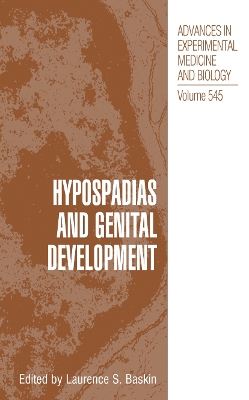 Hypospadias and Genital Development - Baskin, Laurence S, MD, Facs, Faap (Editor)
