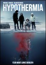 Hypothermia