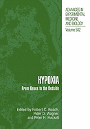 Hypoxia: From Genes to the Bedside