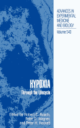 Hypoxia: Through the Lifecycle