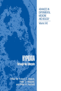 Hypoxia: Through the Lifecycle