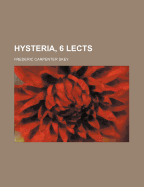 Hysteria, 6 Lects