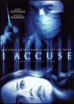 I Accuse