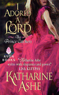 I Adored a Lord