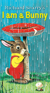 I Am a Bunny: Richard Scarry
