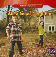 I Am a Good Neighbor