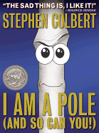 I Am a Pole (and So Can You!)