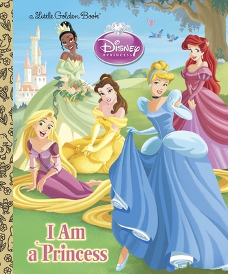 I Am a Princess - Posner-Sanchez, Andrea