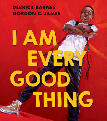 I Am Every Good Thing - Barnes, Derrick