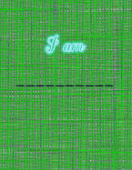 I am __________: Graph Paper Composition Notebook Grid Paper Notebook Quad Ruled For Math, Kindergarten, Design, Business Graph, Engineering, Draft - November Presents Notebook - Greenish Fined Textile