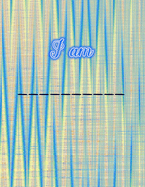 I am _________: Graph Paper Composition Notebook Grid Paper Notebook Quad Ruled For Math, Kindergarten, Design, Business Graph, Engineering, Draft - November Presents Notebook - Holiday Textile