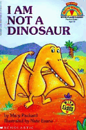 I Am Not a Dinosaur, with Flash Cards