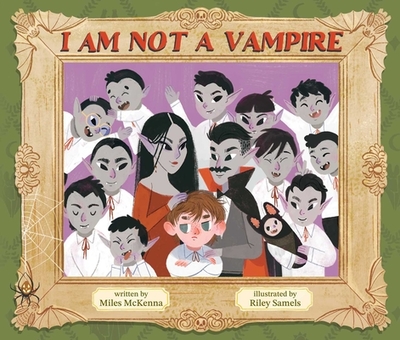 I Am Not a Vampire - McKenna, Miles