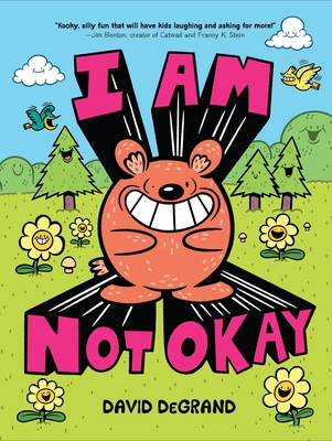 I Am Not Okay - DeGrand, David