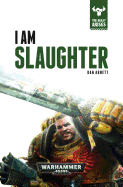 I am Slaughter