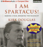 I Am Spartacus!: Making a Film, Breaking the Blacklist