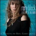 I Belong to the Band: A Tribute to Rev. Gary Davis