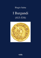 I Burgundi (413-534)