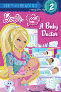 I Can Be...a Baby Doctor (Barbie)